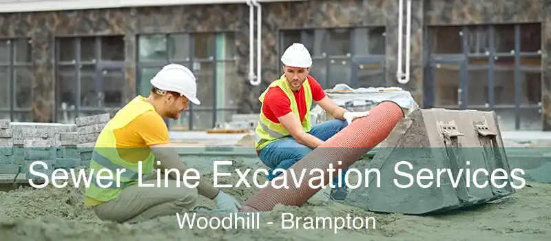  Sewer Line Excavation Services Woodhill - Brampton